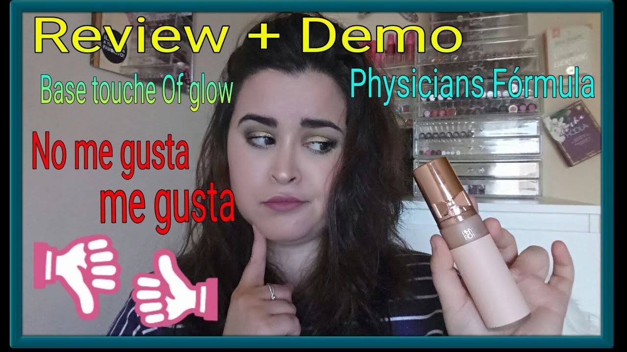 Review + Demo Physicians Formula touch of glow foundation/Juncal
