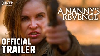 A Nanny's Revenge | Official Trailer