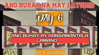 THE PURPOSE DRIVEN LIFE | Rick Warren | Day 6 | [TAGALOG EDITION]