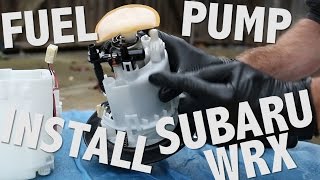 HOW TO INSTALL A FUEL PUMP IN A SUBARU WRX PART 2 PUMP INSTALLATION