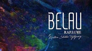 BELAU // RAPTURE ft. KIRSTINE STUBBE TEGLBJÆRG (OFFICIAL STREAM)