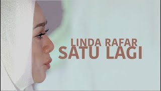 Linda Rafar - Satu Lagi (Official Lyric Video)