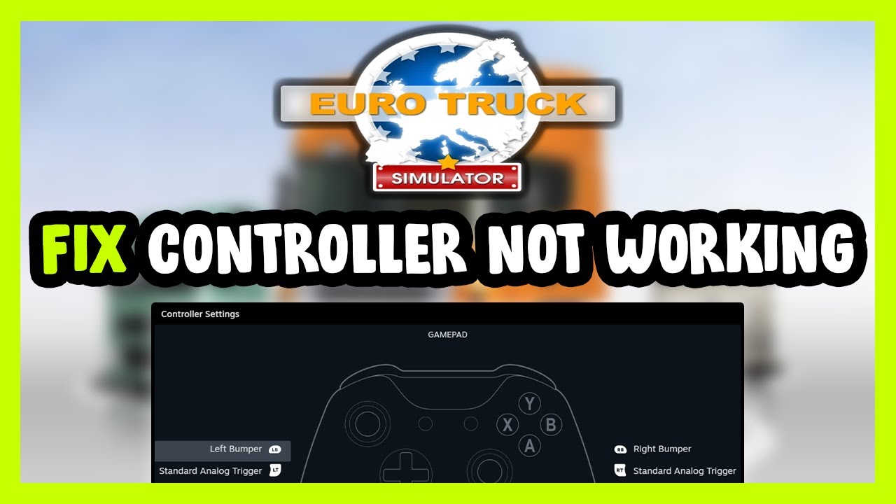 FIX Euro Truck Simulator 1 Controller/Gamepad Not Working on PC - YouTube
