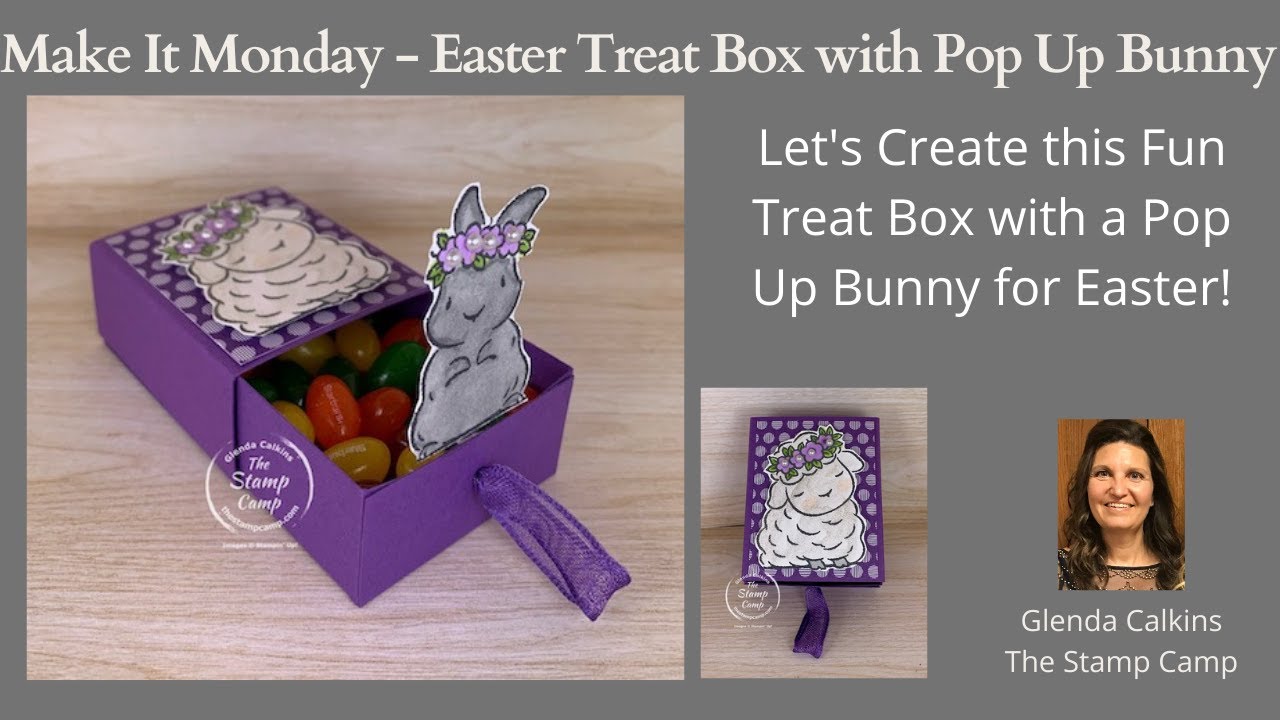 Make It Monday - Easter Treat Box With Pop Up Bunny - YouTube