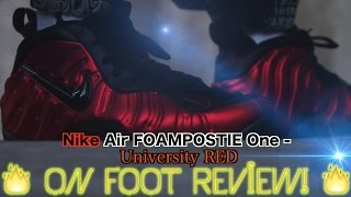 Nike Air Foamposite Pro University Red - On Foot Sneaker Review