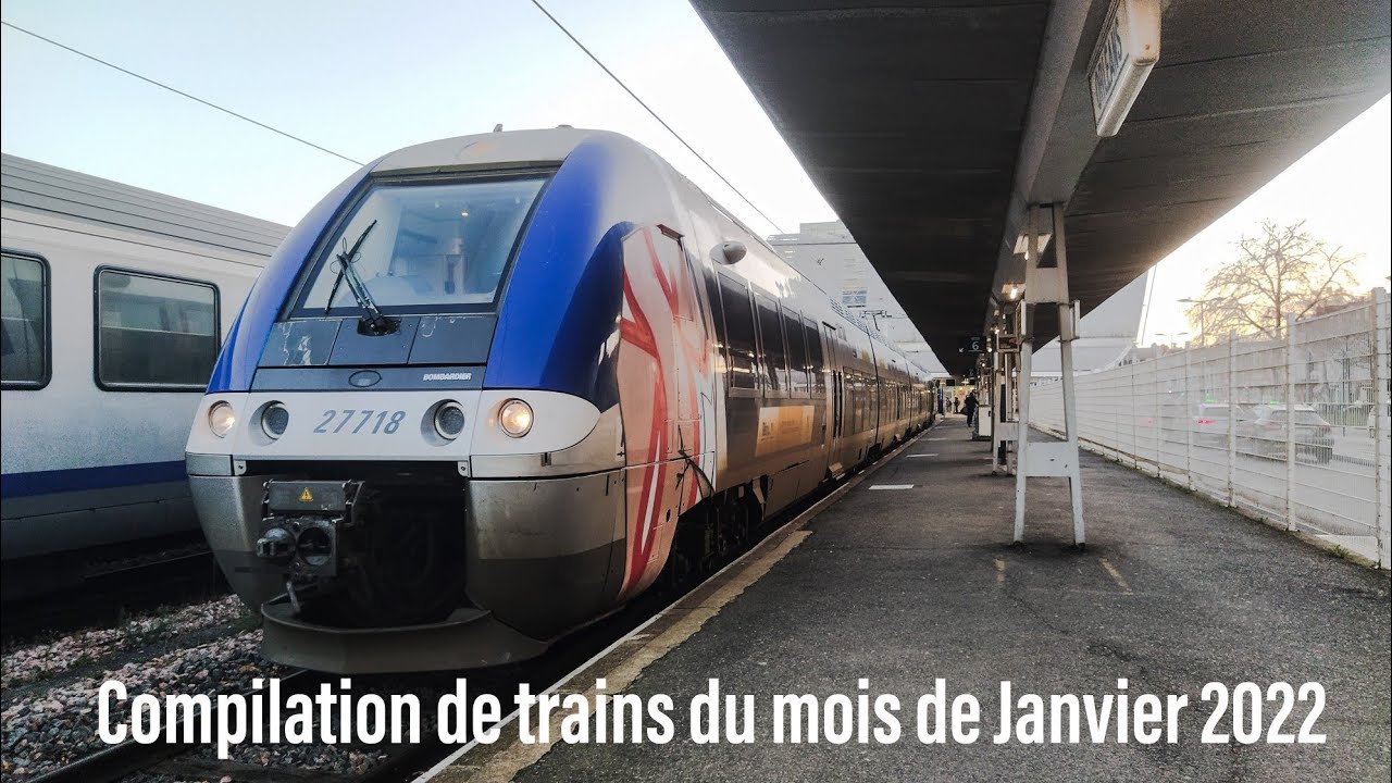 Compilation des trains vus en Janvier 2022