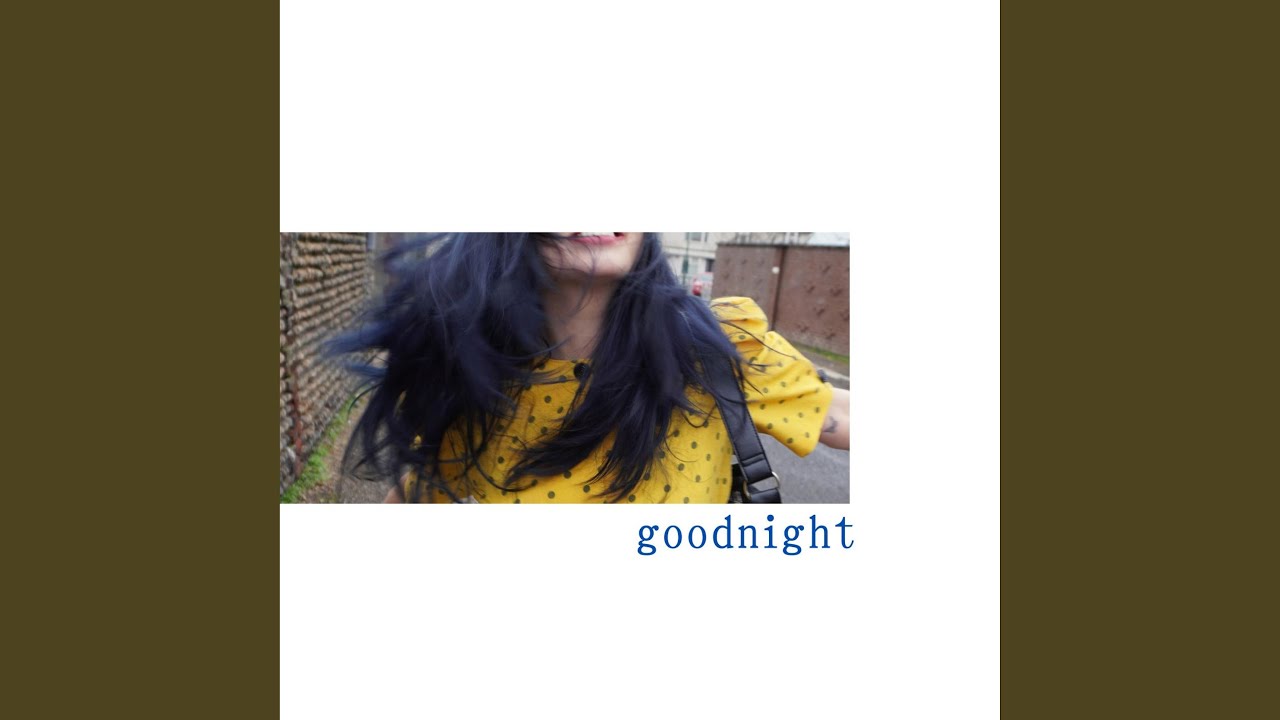 Watch goodnight on YouTube Watch goodnight on YouTube