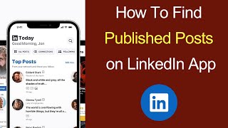 How To Find Your Published Posts on LinkedIn App?