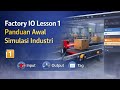 Factory IO Lesson 1 – Introduction to Industrial Simulation #factoryio