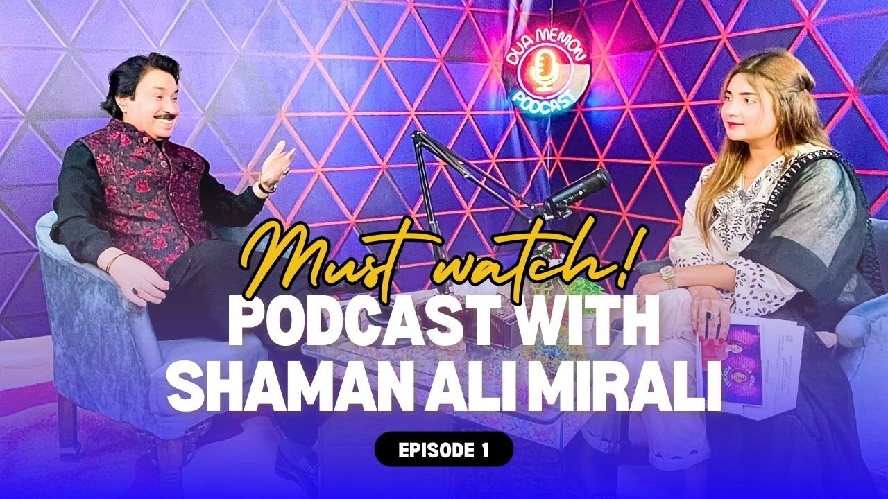 Dua Memon Podcast 🎙️ Ft Shaman Ali Mirali | Podcast | #ep1
