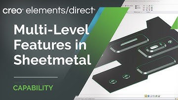 Multi-Level Features in Sheetmetal | Creo Elements/Direct 20.5