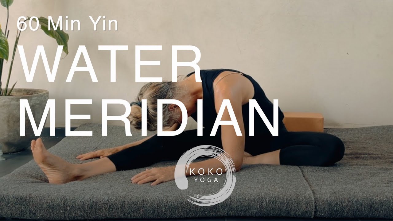 Yin Yoga for Kidney & Bladder Meridians | Water Element Practice