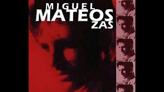 Zas Miguel Mateos   Cuando seas grande (letra)
