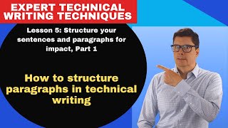 How to structure paragraphs in technical writing