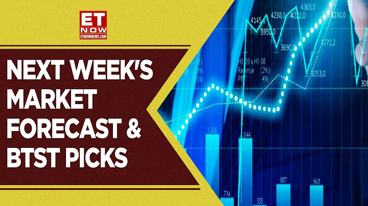 Next Week's Market Outlook & BTST Recommendations: These Stocks In Focus - DayDayNews