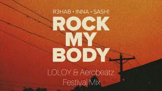 (Bigroom) R3HAB, INNA & Sash - Rock My Body (LOLOY & Aerobeatz Festival Mix) Resimi