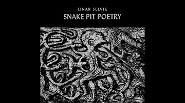 Wardruna - Einar Selvik - Snake Pit Poetry  [FULL EP]