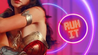 Wonder Woman | Run It