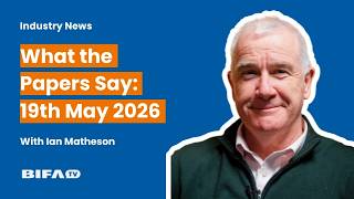 What the Papers Say - 19th May 2026