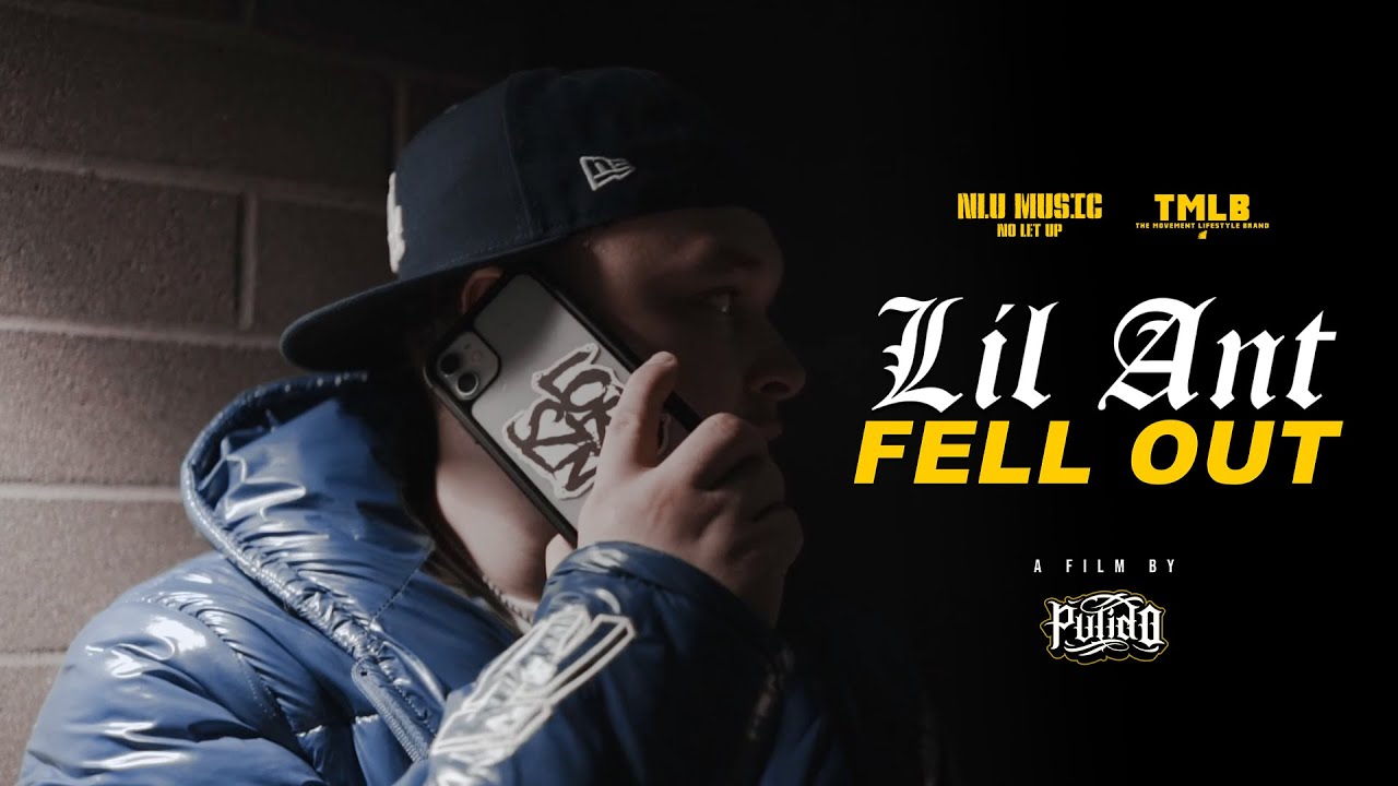 Lil Ant | Fell Out (Official Video) #NLUMusic | Shot By @PULIDOJON ...