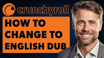 How to Change to English Dub on Crunchy Roll (Full 2024 Guide)