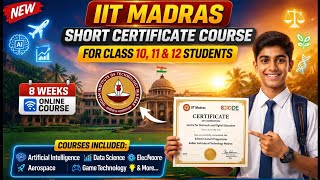 IIT Madras Certificate Course for Class 10, 11 & 12 #iitmadras #iitmadrasschoolconnect #certificate