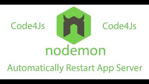 nodemon - automatically restart your app server tutorial