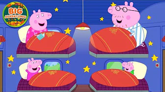 Peppa Pig Goes on a Night TRAIN Sleepover Adventure 🌙🚂 | Tales | Cartoon for Kids | 20 Minutes
