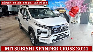 Giá lăn bánh Mitsubishi Xpander 2024 mới nhất | Khuyến mãi Xpander 2024 | Bán trả góp Xpander Cross