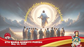 May 12, 2024 / Solemnity of the Ascension of the Lord.