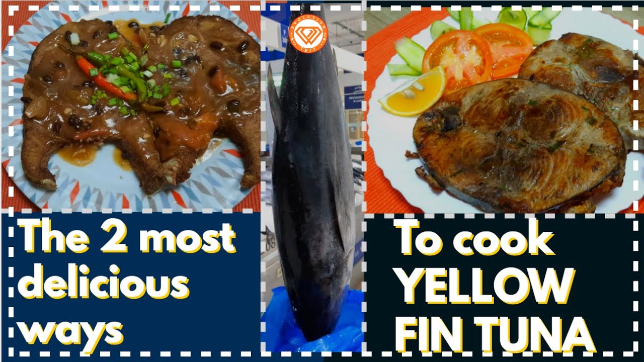 BEST YELLOWFIN TUNA RECIPE GRILLED TUNA TUNA IN SALTED BLACK BEANS