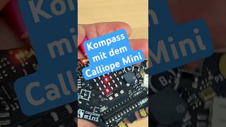 Using the Calliope Mini as a compass #calliopemini #tutorial #coding #maker #makersgonnamake