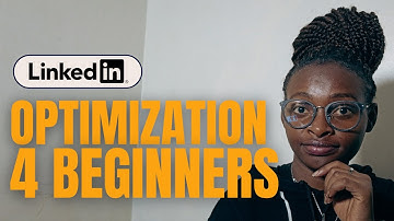 HOW TO OPTIMIZE LINKEDIN PROFILE FOR BEGINNERS|Ultimate Step by step LinkedIn profile setup tutorial