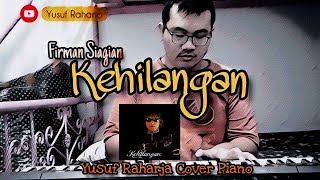 Vignette de la vidéo "Firman - Kehilangan (Cover Piano)"