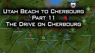 The Drive On Cherbourg | Utah Beach to Cherbourg , Normandy 1944