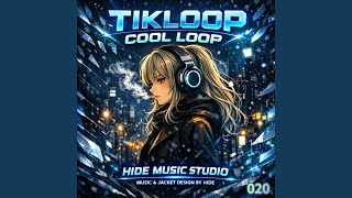 TIKLOOP COOL LOOP 020