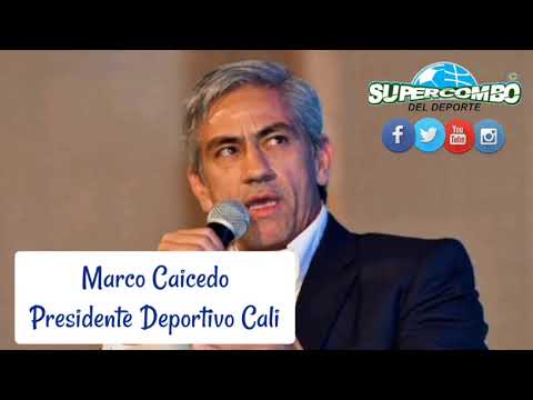 "Hay una exigencia de salir campeón" Marco Caicedo, Presidente del Deportivo Cali