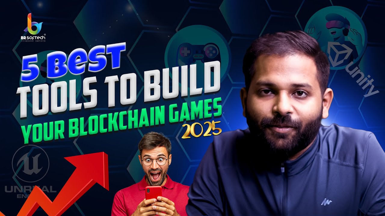 5 Best Tools to Build Your Blockchain Games in 2025! #BlockchainGames #GameDevelopment2025