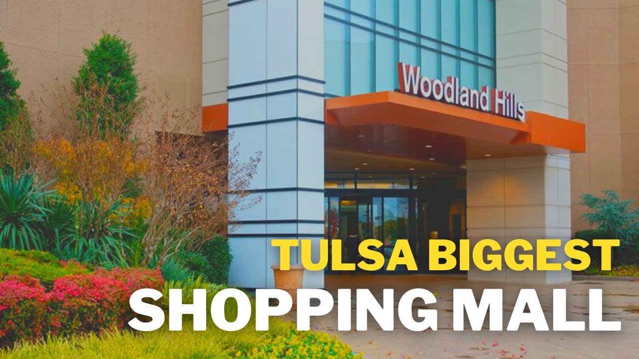 Woodland Hills Shopping Mall Tulsa Oklahoma Biggest Shopping Mall