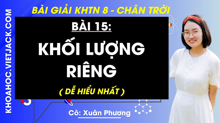 Vật có khối lượng riêng là 26 là chất gì năm 2024