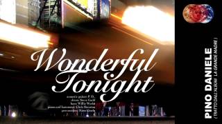 Pino Daniele - Wonderful Tonight (Tratto dall'album "La Grande Madre") chords