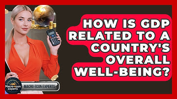 How Is GDP Related To A Country