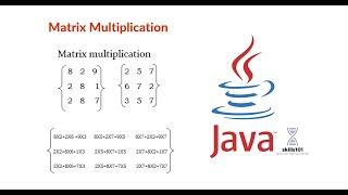 Matrix Multiplication in Java - Java Complete Course