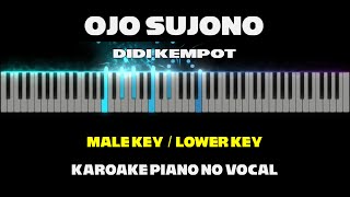 OJO SUJONO - Didi Kempot ( MALE KEY Karaoke Piano ) by Othista