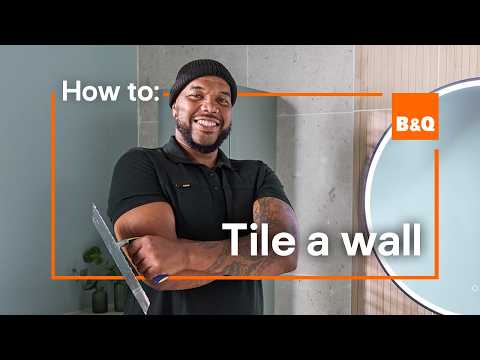 How to tile a wall: a step-by-step guide with Kent 🛁👷🌊 | B&Q