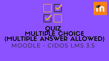 Buat Quiz - Multiple Choice (Multiple Answer Allowed): CIDOS LMS 3.5 | MOODLE