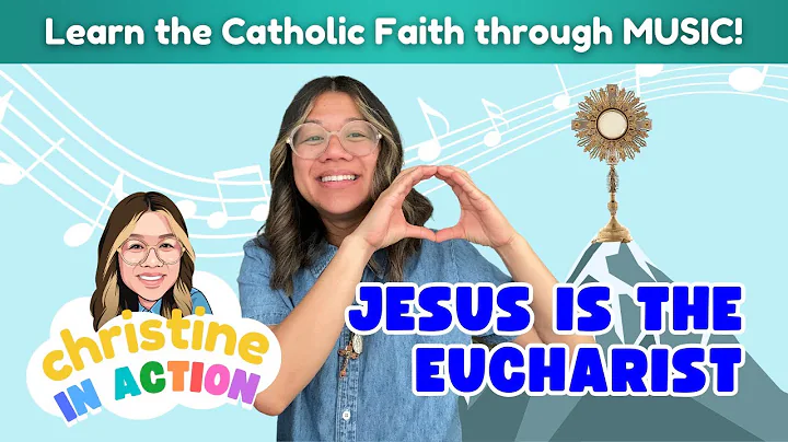 Jesus is the Eucharist Song