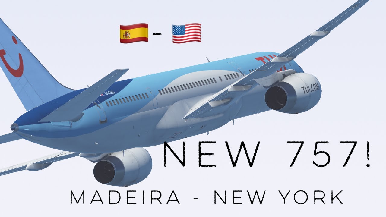 Infinite Flight Timelapse Madeira New York Tui 757 0 Youtube