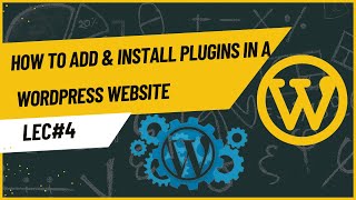 How to Install Plugins In Wordpress In 2023|Lec#4|Complete guide|#wordpresstutorials|#wordpress