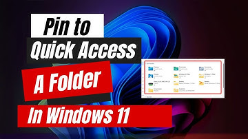 Pin to Quick Access A Folder In Windows 11 [Easy Way]